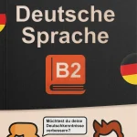 Deutsche Sprache B2